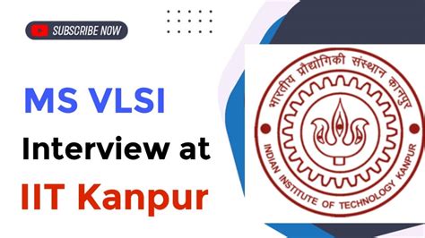 Ms Vlsi Interview At Iit Kanpur Anuj Chauhan Youtube