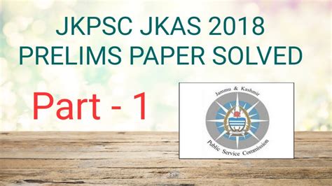 Jkpsc Jkas Prelims Paper Solved Part Youtube