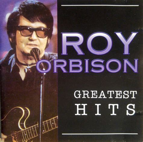 Roy Orbison Greatest Hits Cd Discogs