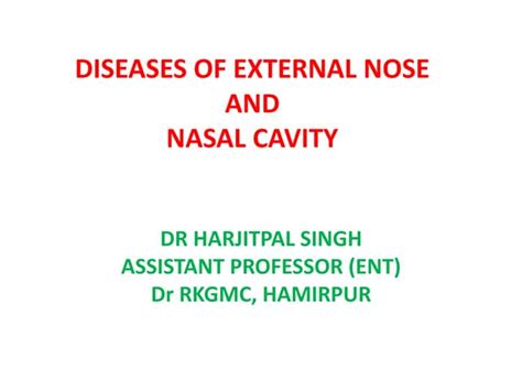 Disease Of External Nose And Nasal Cavity Ppt