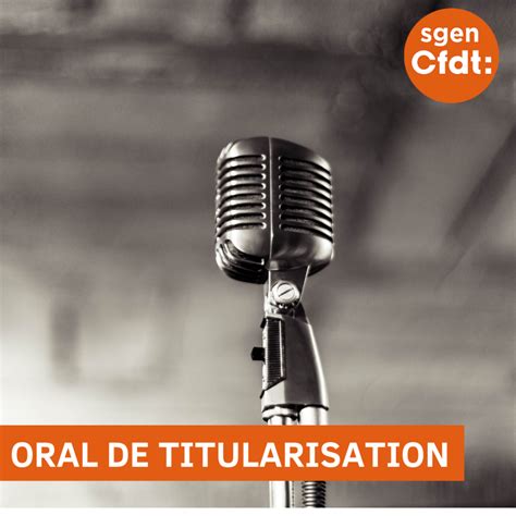 Oral de titularisation SGEN CFDT Académie de Paris