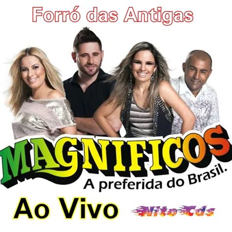 Banda Magníficos Ao Vivo Forró Das Antigas Nitocds Forró Sua Música