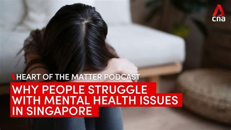 Why People Struggle With Mental Health Issues In Singapore Heart Of