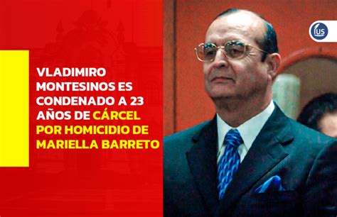 Vladimiro Montesinos Es Condenado A 23 Años De Cárcel Por Homicidio De