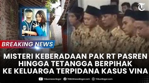 Live Update Gelagat Pak Rt Setelah Kasus Vina Viral Keberadaannya