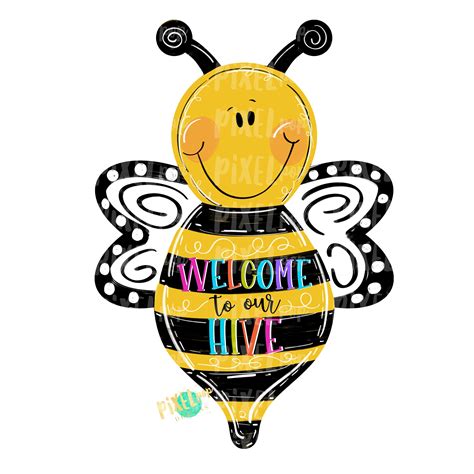 Welcome To Our Hive Bee Png Sublimation Design Hand Etsy