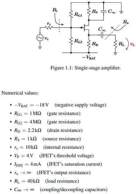 Solved 13 Common Source Jfet Based Single Stage Amplifier For The Circuit In Figure 11