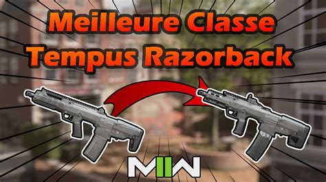 Meilleure Classe Tempus Razorback Meilleur Fusil D Assaut Youtube