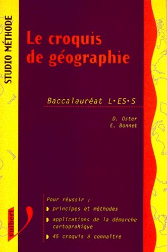 Le Croquis De G Ographie Baccalaur At L Es S De Daniel Oster