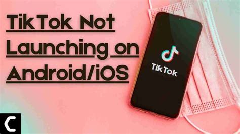 Tiktok Not Launching On Androidiosipad Best Fix 2025