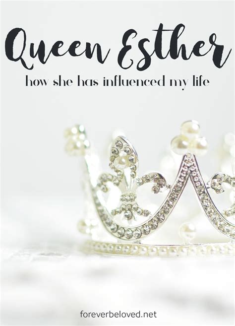 Queen Esther | How She Has Influenced My Life