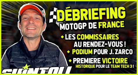 D Briefing Par Sylvain Guintoli Du Motogp De France Moto Axxe