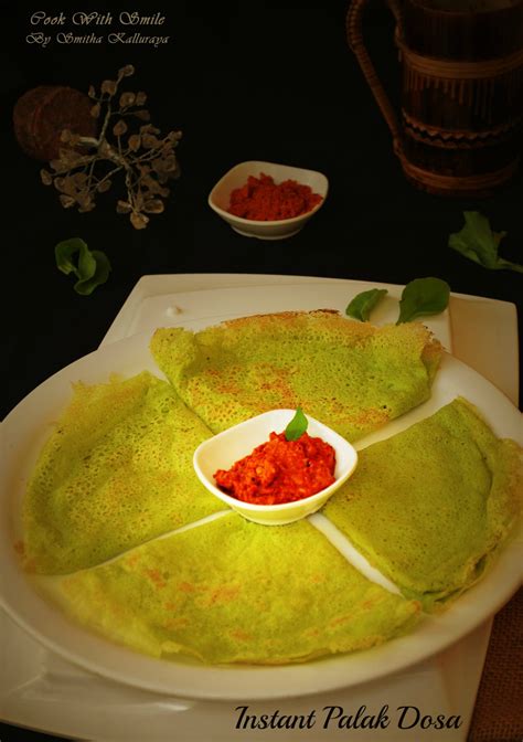 Palak Dosa Recipe Spinach Dosa Cook With Smile