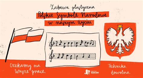 Polskie Symbole Narodowe W Naszym Yciu Zabawa Plastyczna W Pr