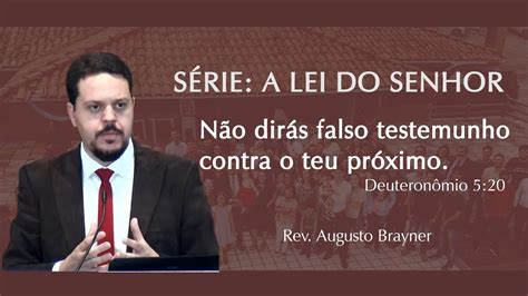 Não dirás falso testemunho contra o teu próximo Dt 5 20 Rev