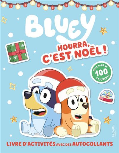 Bluey Activités et autocollants Bluey Hourra c est Noël