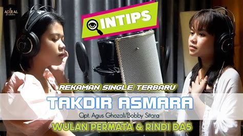 Intips Keseruan Rekaman Single Terbaru TAKDIR ASMARA Wulan Permata