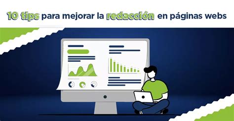 10 tips de redacción web para mejorar tu contenido 10 tips de redacción