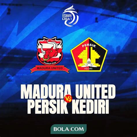 Duel Antarlini Madura United Vs Persik Di BRI Liga 1 Pertarungan Samba