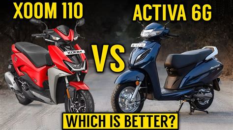 Hero Xoom Vs Honda Activa G Detailed Comparison Activa H Smart Vs