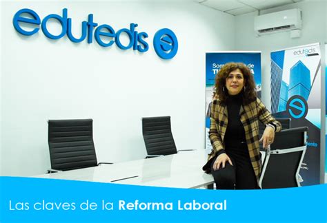 Las Claves De La Reforma Laboral