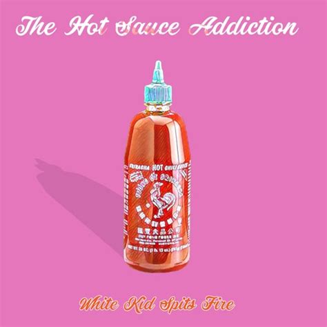 Stream White Kid Spits Fire Listen To The Hot Sauce Addiction Playlist Online For Free On