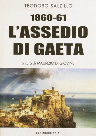 Lassedio Di Gaeta Controcorrente Edizioni Casa Editrice Napoli