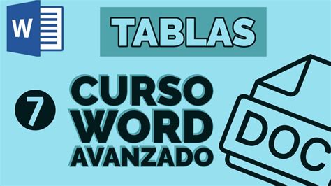 07 Curso Word Avanzado Usar Tablas En Word Youtube