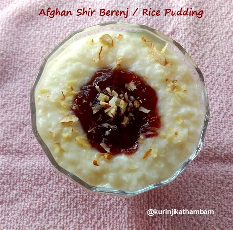 Shir Berenj Afghan Rice Pudding Afghan Recipes International Recipes ~ Kurinji Kathambam