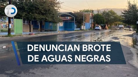 Brote De Aguas Negras Afecta Viviendas En La Colonia Valle De Infonavit