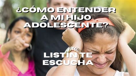 Envivo C Mo Entender A Mi Hijo Adolescente List N Te Escucha