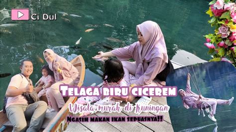 Danau Telaga Biru Cicerem Kaduela Kuningan Wisata Viral Jawa Barat