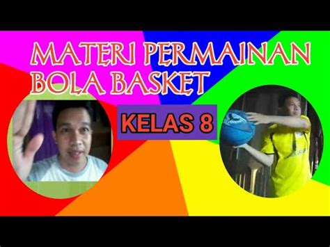 Materi Permainan Bola Basket Kelas 8 Pembelajaran Daring YouTube