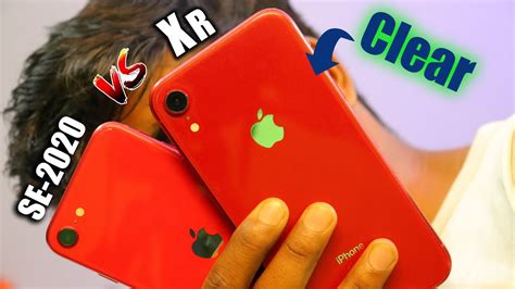 Iphone Xr Vs Iphone Se 2020 Clear Review Which Is Best For You Best Performance 👊👊 Youtube