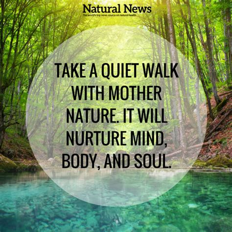 Nature Is The Best Medicine Natural News Nature Words Of Wisdom