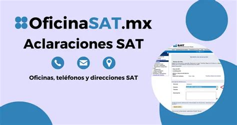 Cómo Presentar Aclaraciones SAT Guía 2025