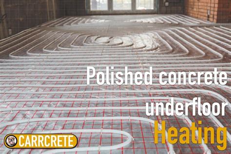 Polished Concrete Underfloor Heating Guide Artofit