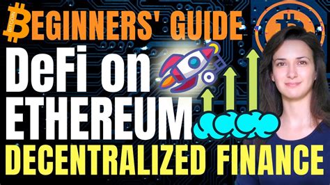 DeFi On Ethereum Explained Decentralized Finance Ultimate Beginners