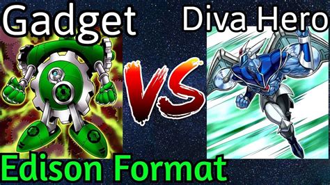 Machina Gadget Vs Diva Hero Edison Format Yu Gi Oh Youtube