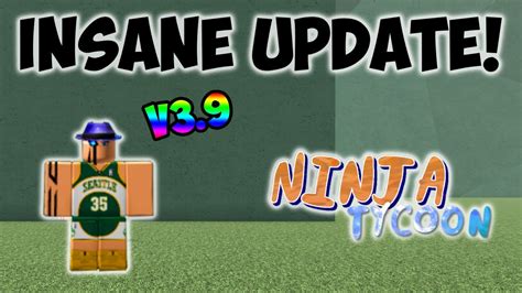 INSANE NINJA TYCOON V3 9 UPDATE IS OUT ROBLOX YouTube