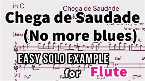 Chega De Saudade No More Blues Easy Solo Example For Flute