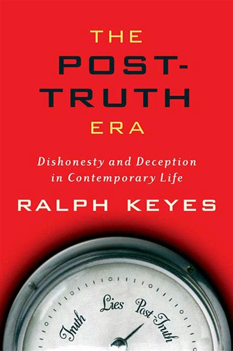 The Post Truth Era