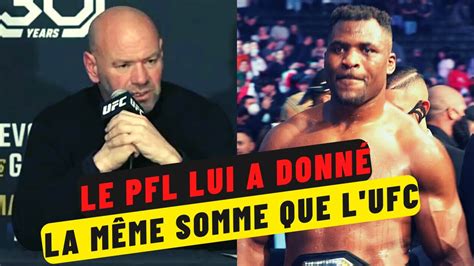 Le président du pfl dévoile le salaire de nouveau Francis Ngannou YouTube