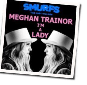 Meghan Trainor - I'm A Lady Chords