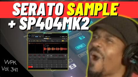 Serato Sample Beat Making With Sp Mk Wpkit Verysickbeats