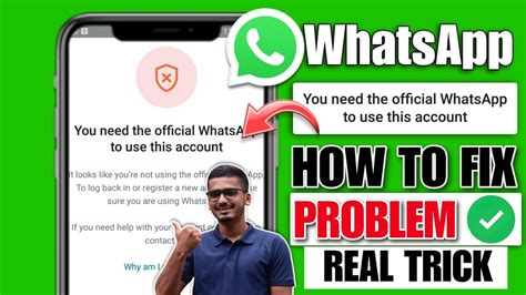 How To Fix You Need The Official Whatsapp To Use This Account Problem