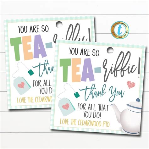 Tea T Tags Youre Tea Riffic Appreciation Tag Classroom School Pto Teacher Staff Employee