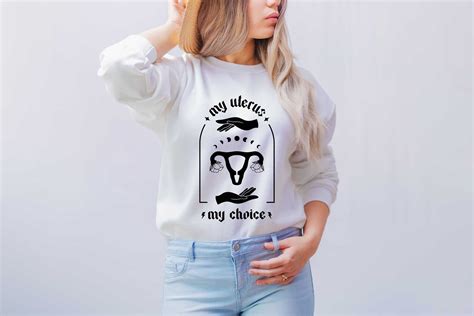 My Uterus My Choice Svg Png Sublimation Design Womens Rights T Shirt Vans Off Our Bodies Mind