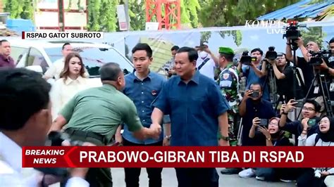 Detik Detik Prabowo Dan Gibran Tiba Di RSPAD Jalani Tes Kesehatan