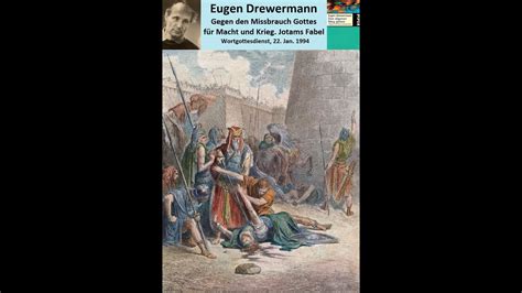 Drewermann Gegen den Missbrauch Gottes für Macht und Krieg Jotams